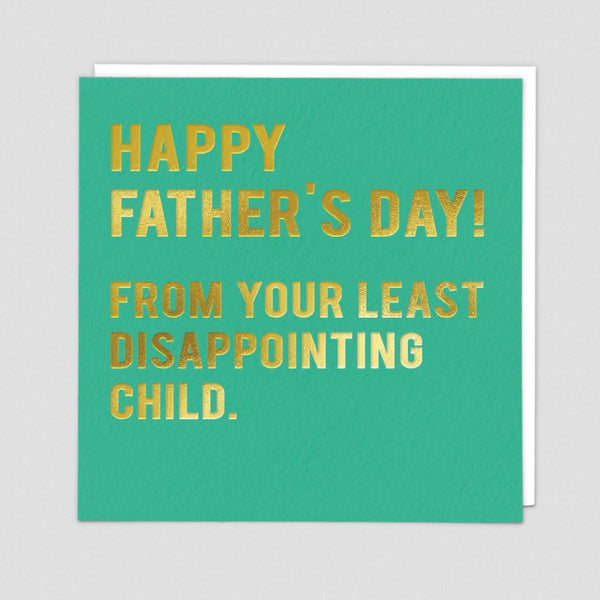 Dad Least Disappointing Greeting Card - Redback Cards