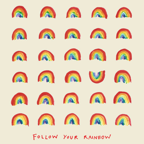 Follow Your Rainbow Greeting Card - Poet and Painter