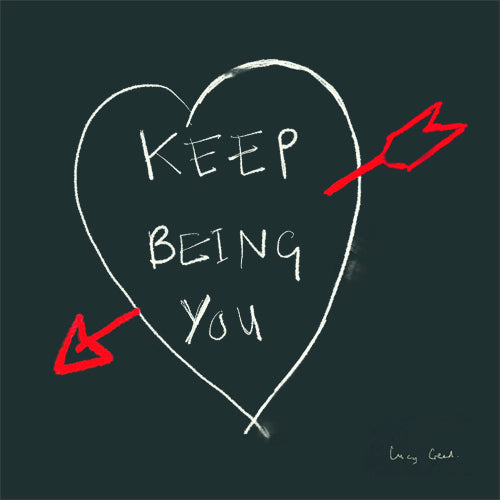 Keep Being You Chalkboard Greeting Card - Poet and Painter