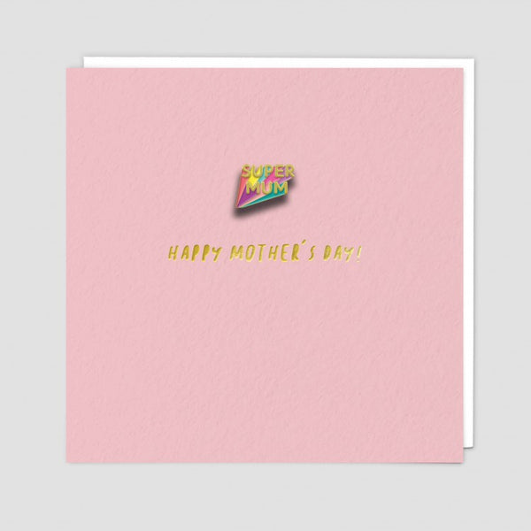 Super Mum Pin Badge Greeting Card - Redback Cards