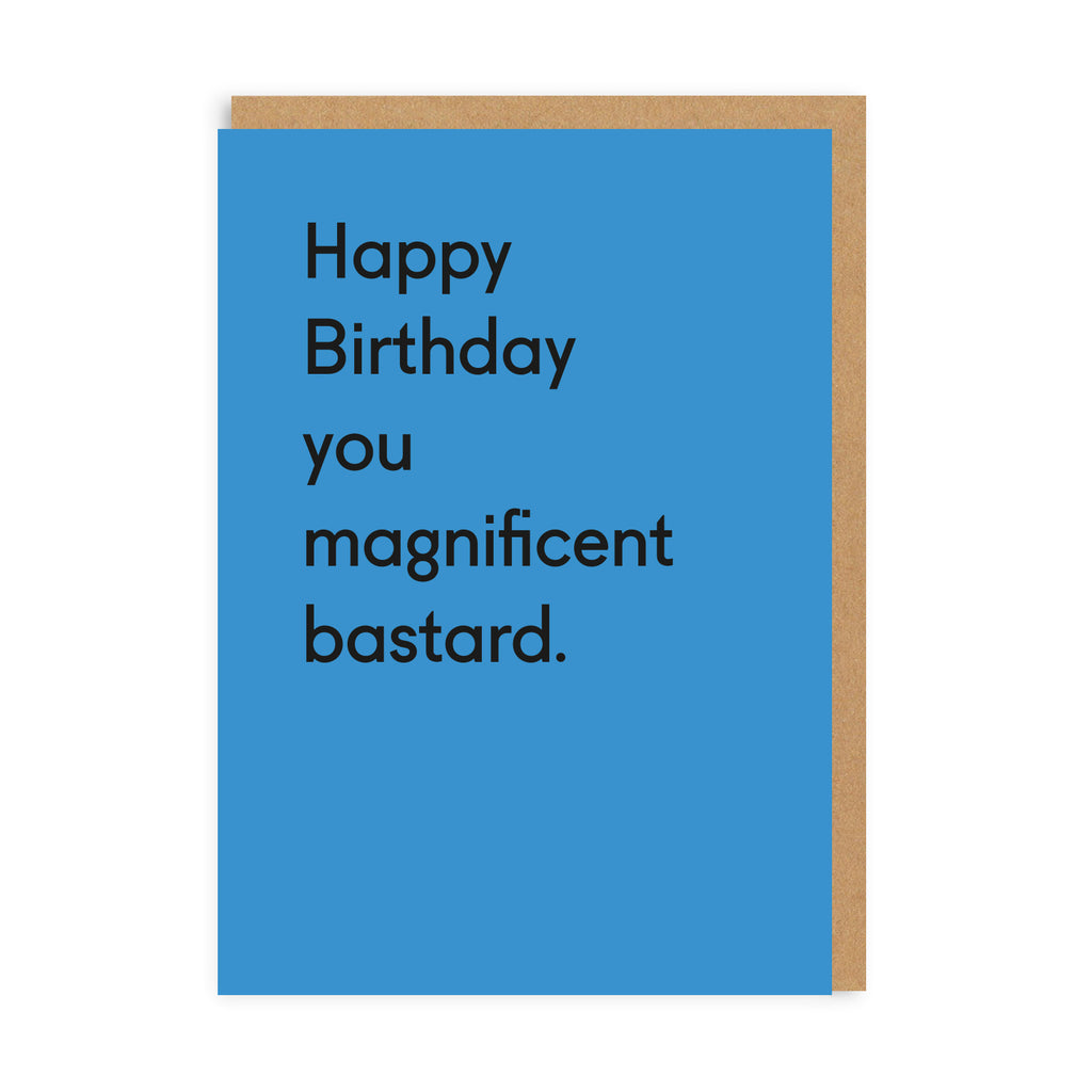 Magnificent Bastard Birthday Greeting Card - Ohh Deer