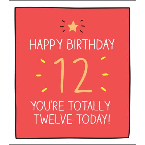 12 Totally Twelve Today Birthday Card -Pigment Productions